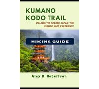 KUMANO KODO HIKING GUIDE