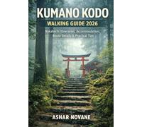 Kumano Kodo Walking Guide 2026: Nakahechi Itineraries, Accommodation, Route Details & Practical Tips