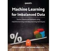 Kumar Abhishek Dr. Mounir Abdelaz Machine Learning for Imbalanced Da (Tascabile)