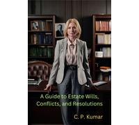 Kumar C P Gt Estate Wills Conflicts & Re BOOK NUOVO