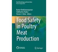 Kumar Venkitanarayanan Food Safety in Poultry Meat Production (Copertina rigida)
