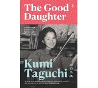 Kumi Taguchi The Good Daughter (Tascabile)