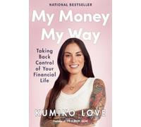 Kumiko Love My Money My Way (Copertina rigida)
