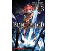 Kumo Kagyu C. D. Leeson Sean McC Blade & Bastard, Vol. 3 (li (Copertina rigida)