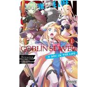 Kumo Kagyu Daichi Matsuse Anthony Quintesse Goblin Slayer: A Day in (Tascabile)
