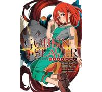 Kumo Kagyu Goblin Slayer Side Story: Year One, Vol. 1 (light novel) (Tascabile)