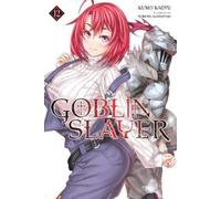 Kumo Kagyu Kevin Steinbach Noboru Kan Goblin Slayer, Vol. 12 (light (Tascabile)