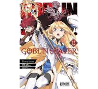 Kumo Kagyu Kousuke Kurose Bianca Pistillo Kevin Stei Goblin Slayer, (Tascabile)