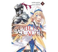 Kumo Kagyu Noboru Kannatuki Goblin Slayer, Vol. 10 (light novel) (Tascabile)