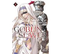 Kumo Kagyu Noboru Kannatuki Goblin Slayer, Vol. 8 (light novel) (Tascabile)
