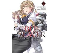 Kumo Kagyu Noboru Kannatuki Goblin Slayer, Vol. 9 (light novel) (Tascabile)