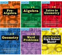 Kumon Middle School Math Workbook Collection Grades 6-8, 6 Books - Pre-Algebra, Algebra, Intro to Geometry, Geometry, Word Problems, High School Math Prep