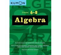 Kumon Publishing Kumon Grades 6-8 Algebra (Tascabile)