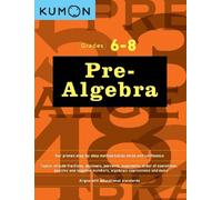 Kumon Publishing Kumon Grades 6-8 Pre-Algebra (Tascabile)