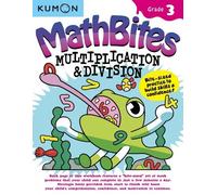 Kumon Publishing Kumon Math Bites: Grade 3 Multiplication & Division (Tascabile)