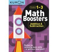 Kumon Publishing North America Kumon Math Boosters: Addition & Subtr (Tascabile)