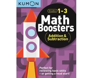 Kumon Publishing North America Kumon Math Boosters: Addition & Subtr (Tascabile)