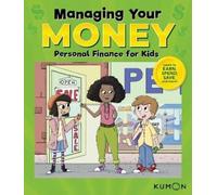 Kumon Publishing North Kumon Managing Your Money: Personal Finance (Tascabile)