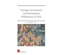 Kun Fan Foreign Investment and Investment Arbitration in Asia (Copertina rigida)