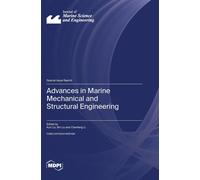 Kun Liu Bin Liu Advances in Marine Mechanical and Structural (Copertina rigida)