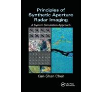 Kun-Shan Chen Principles of Synthetic Aperture Radar Imaging (Tascabile)