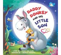 Kunal Das Vedika Agrawal Daddy Donkey And His Little Son (Tascabile)