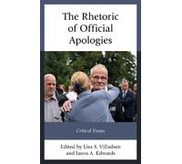 Kundai Chirindo The Rhetoric of Official Apologies (Copertina rigida)