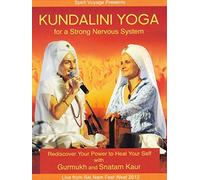 Kundalini Yoga for a Strong Nervous System by Gurmukh
