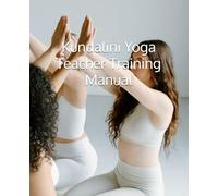 Kundalini Yoga Teacher Training Manual