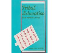 Kundu, Manmatha Tribal Education New Perspectives Book NUOVO