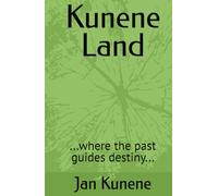 Kunene Land: ...where the past guides destiny...