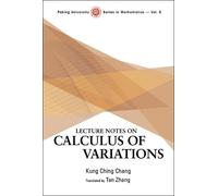 Kung-ching Chang Lecture Notes On Calculus Of Variations (Copertina rigida)