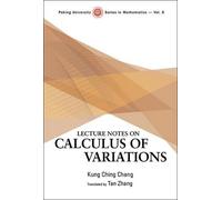 Kung-ching Chang Lecture Notes On Calculus Of Variations (Tascabile)