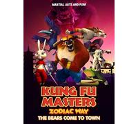 Kung Fu Masters Zodiac Way: Gli orsi vengono in città [DVD]