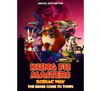 Kung Fu Masters Zodiac Way: The Bears Come To Town (DVD) Various Rick Jay Glen