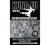 Kung-Fu Monthly The Archive Series - The Bruce Lee Poster Magazines (Volum...