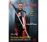 Kung Fu Vol-20 Il Doppio Drago SPEAR - Di Si-Gung Dr. Angel Alberto Valazques [DVD]