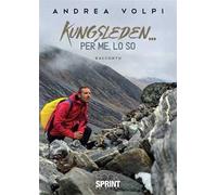 Kungsleden… per me, lo so