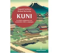 Kuni. La pratica giapponese per riconnettere città e campagna - 2