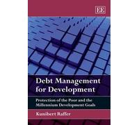 Kunibert Raffer Debt Management for Development (Copertina rigida)