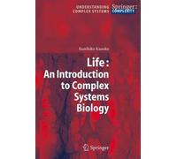 Kunihiko Kaneko Life: An Introduction to Complex Systems Biol (Copertina rigida)