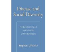 Kunitz Disease and Social Diversity (Tascabile)