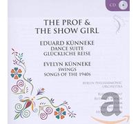 KUNNEKE, EDUARD & EVELYN - PROF & THE SHOW GIRL