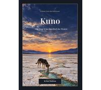 Kuno: The Dog Who Smelled the Water: 7