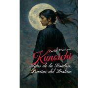 Kunoichi: Hijas de la Sombra, Dueñas del Destino