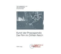 Kunst der Propaganda- Der Film im Dritten Reich (Tascabile)
