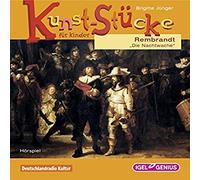 Kunst-Stücke für Kinder: Rembrandt