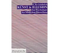 Kunst und Illusion: Zur Psychologie der bildlichen Darstellung