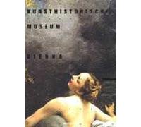 Kunsthistorisches Museum Vienna. Ediz. illustrata