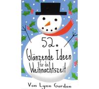 Kunstmann, A 52™ Idee gloriose per Il Weihnachtszeit